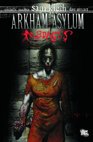 ARKHAM ASYLUM MADNESS (Sam KEITH) TP