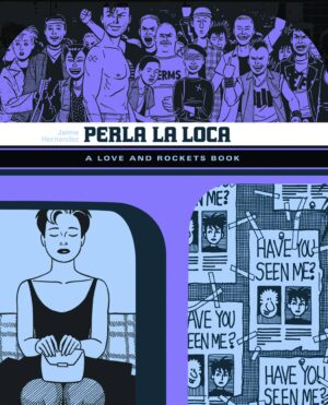 LOVE & ROCKETS LIBRARY JAIME GN VOL 03 PERLA LA LOCA