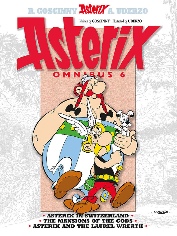 ASTERIX Omnibus SC VOL 06 - In Switzerland, Mansions o/t Gods & Laurel Wreath