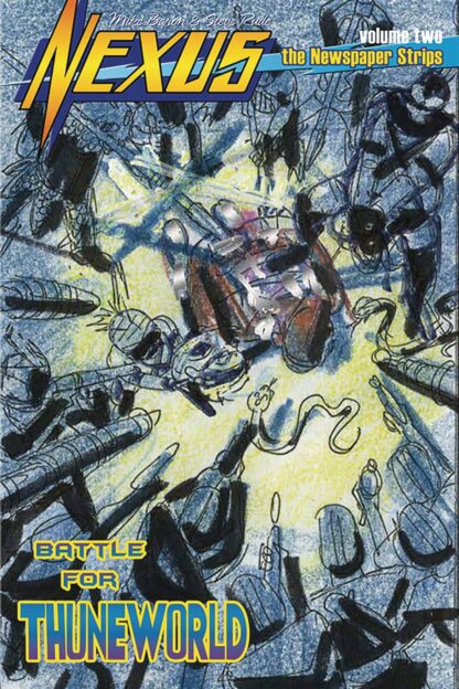 NEXUS NEWSPAPER STRIPS Vol 2 #2 (of 5) Battle For Thuneworld