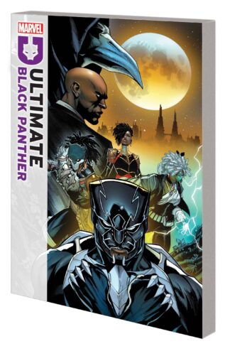 ULTIMATE BLACK PANTHER by BRYAN HILL Vol 02 GODS & KINGS [#7-12]