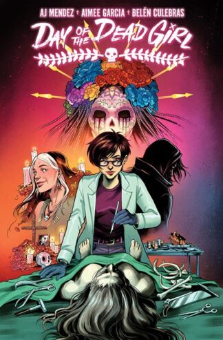 DAY OF THE DEAD GIRL TP Vol 01 (MR)