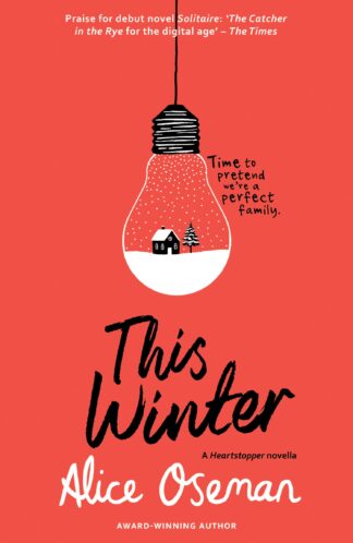 THIS WINTER (Alice Oseman) A Heartstopper Novella