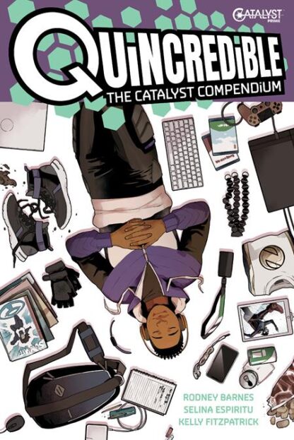 QUINCREDIBLE THE CATALYST Compendium TP