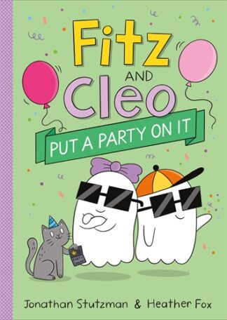 FITZ and CLEO Put a Party on It (Jonathan Stutzman & Heather Fox) GN