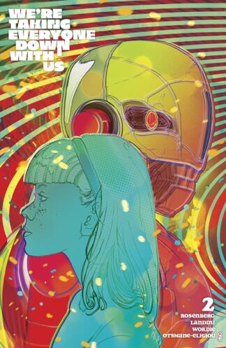 WERE TAKING EVERYONE DOWN WITH US #2 (of 6) Cover B CHRISTIAN WARD (MR)