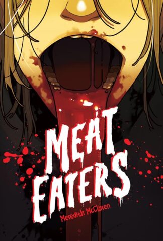 MEAT EATERS (Meredith McClaren) TP