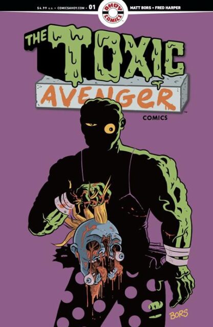 TOXIC AVENGER COMICS #1 Variant 1:5 COPY MATT BORS UNLOCK Cover (MR)