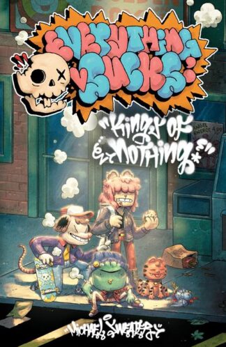 EVERYTHING SUCKS Kings of Nothing (Michael Sweater) TP (MR)