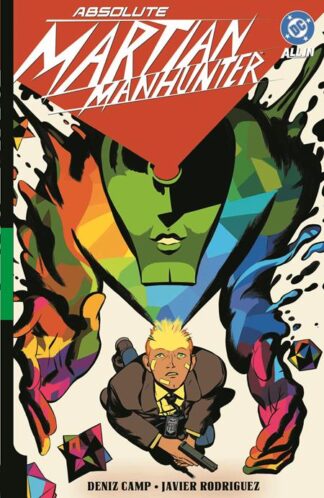 ABSOLUTE MARTIAN MANHUNTER Vol 01 Martian Vision TP [#1-6]