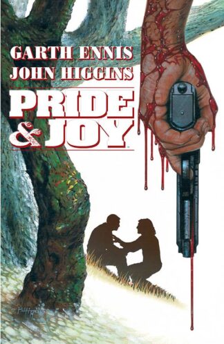 PRIDE & JOY (Garth ENNIS & John HIGGINS) TP (MR)