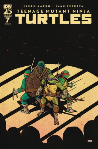 TEENAGE MUTANT NINJA TURTLES #07 Cover A FORNÉS