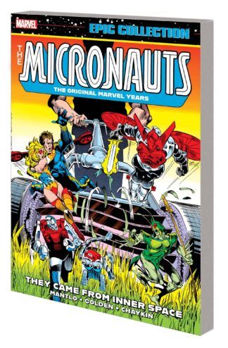 MICRONAUTS Epic Collection (01) THEY CAME FROM INNER SPACE