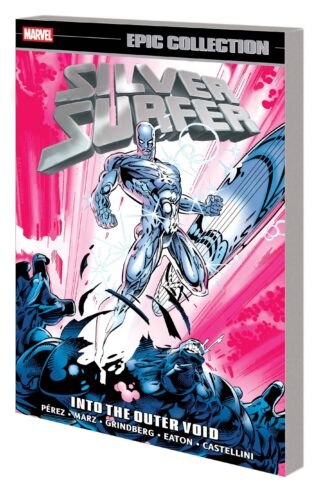 SILVER SURFER Epic Collection (12) Into The Outer Void [#111-122+]