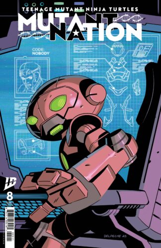 TEENAGE MUTANT NINJA TURTLES Mutant Nation #8 Variant1:10 DELPECHE