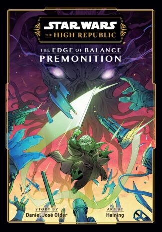 STAR WARS The High Republic EDGE OF BALANCE Premonition GN