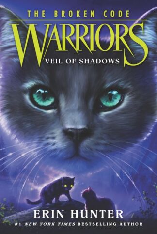 WARRIORS The Broken Code #3 Veil Of Shadows